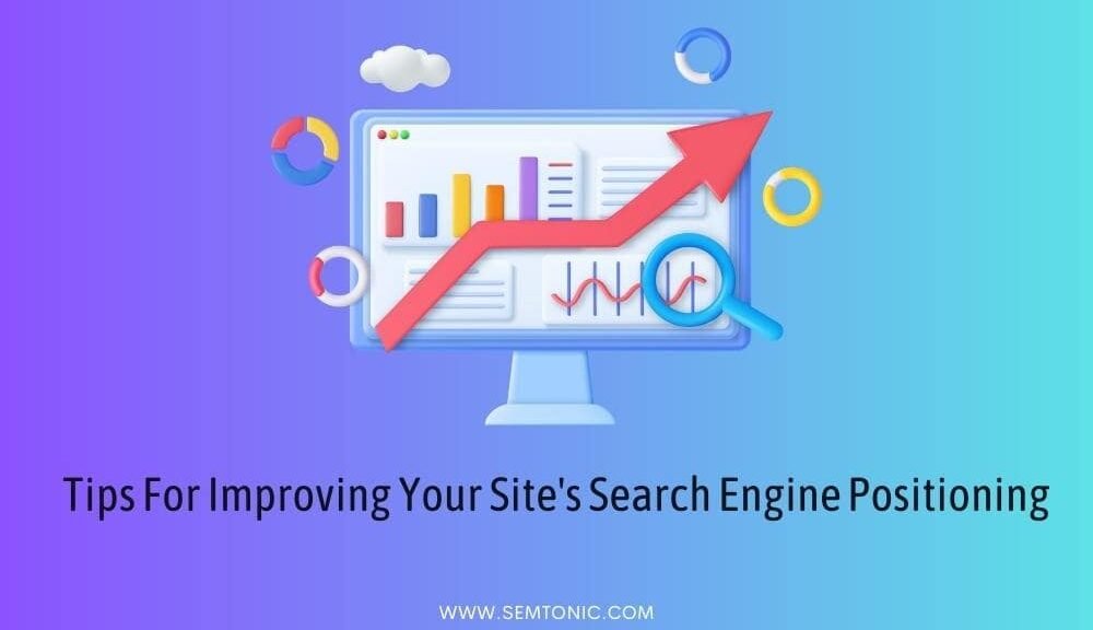 tips for improving search engine positioning